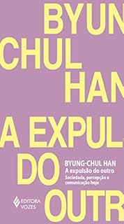 Livro A expulsão do outro: Sociedade, percepção e comunicação hoje