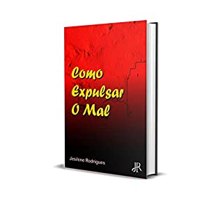 Livro COMO EXPULSAR O MAL