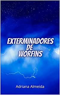 Livro Exterminadores de Worfins