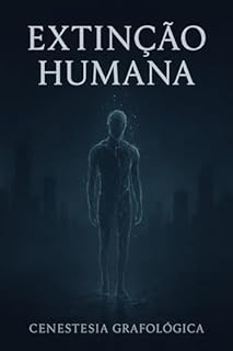 Livro EXTINÇÃO HUMANA