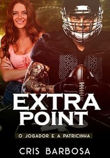 Livro EXTRA POINT: O jogador e a patricinha
