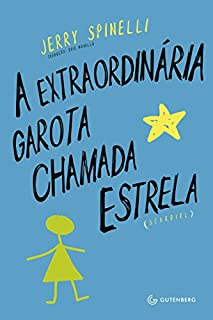 A extraordinária garota chamada Estrela