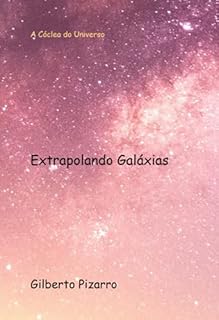 Livro Extrapolando Galáxias