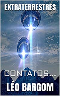 Livro EXTRATERRESTRES: CONTATOS...