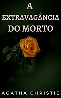 Livro A Extravagância do Morto