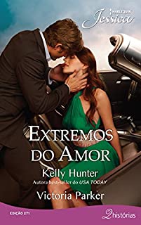 Livro Extremos Do Amor: Harlequin Jessica ed. 271