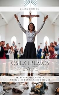 Livro OS EXTREMOS DA FÉ