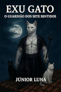 Livro Exu Gato O Guardião dos Sete Sentidos
