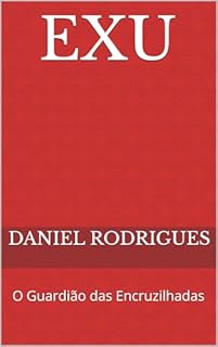 Livro Exu: O Guardião das Encruzilhadas