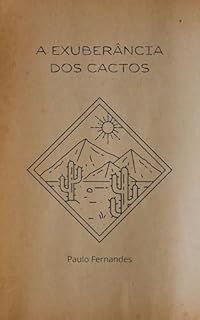 Livro A exuberância dos cactos...