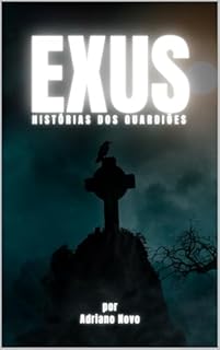 Livro EXUS: Histórias dos Guardiões (Sabedoria de Umbanda)