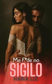 Livro Me F*de no Sigilo: Tabus quentes e Proibidos (Me F*de Com... Livro 7)