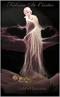 Livro Fábrica de Cristos (Coleção Gabriel Santana Livro 3)