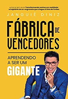 Fábrica de vencedores: aprendendo a ser um gigante