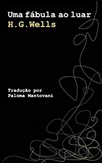 Livro Uma fábula ao luar (tradução de clássicos Livro 1)
