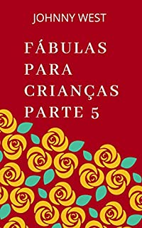 Livro Fábulas para crianças parte 5