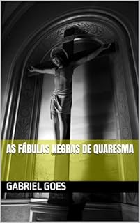 Livro As Fábulas Negras de Quaresma
