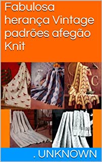 Livro Fabulosa herança Vintage padrões afegão Knit