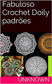 Livro Fabuloso Crochet Doily padrões