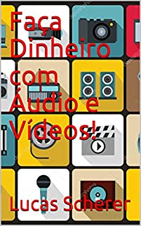 Livro Faça Dinheiro com Áudio e Vídeos!