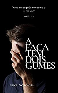 Livro A Faca Tem Dois Gumes