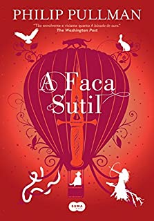 Livro A faca sutil: Nova edição (Fronteiras do Universo)