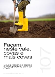Façam, neste vale, covas e mais covas (Sermão 107)