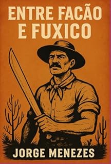 Livro "entre Facão E Fuxico"