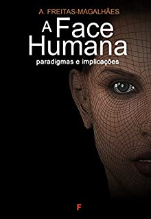Livro A Face Humana - Paradigmas e Implicações