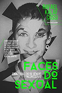 Livro Faces do sexual: Fronteiras entre gênero e inconsciente