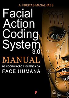 Livro Facial Action Coding System 3.0 - Manual de Codificação Científica da Face Humana