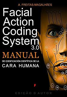 Livro Facial Action Coding System 3.0 - Manual de Codificación de la Cara Humana