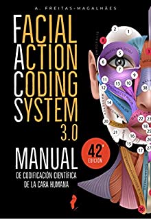 Livro Facial Action Coding System 3.0 - Manual de Codificación Científica de la Cara Humana (42ª Ed.)