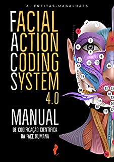 Livro Facial Action Coding System 4.0 - Manual de Codificação Científica da Face Humana