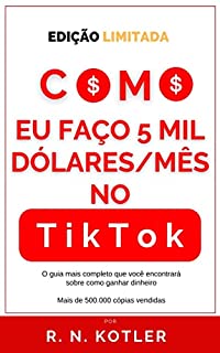 Livro Como eu faço 5 mil dólares/mês no TikTok