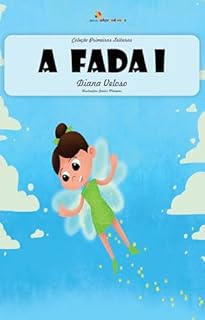 Livro A FADA I – Vol6: Alfabetização: Minha Primeira Leitura (Coleção Primeiras Leituras)