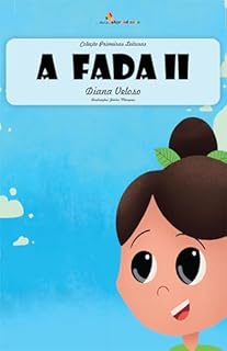 Livro A FADA II – Vol11: Alfabetização: Minha Primeira Leitura (Coleção Primeiras Leituras)