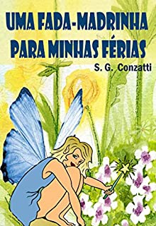 Uma fada madrinha para minhas férias (Planos de aulas literários)