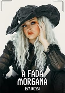 Livro A Fada Morgana: Contos de Sexo Explícito para Adultos