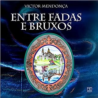 Livro Entre Fadas e Bruxos