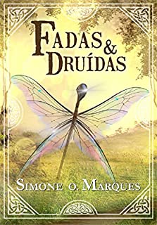Livro Fadas e Druidas (Os Tesouros da Tribo de Dana Livro 2)