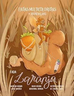 Livro Fadas Multicoloridas: Fada Laranja (Coleção das Fadas Multicoloridas de Andrew Lang)