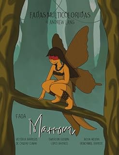 Livro Fadas Multicoloridas: Fada Marrom (Coleção das Fadas Multicoloridas de Andrew Lang)