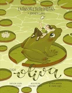 Livro Fadas Multicoloridas: Fada Oliva (Coleção das Fadas Multicoloridas de Andrew Lang)