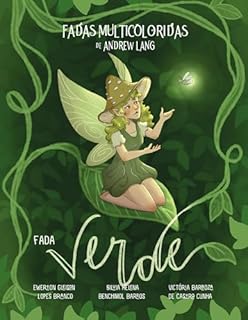 Livro Fadas Multicoloridas: Fada Verde (Coleção das Fadas Multicoloridas de Andrew Lang)