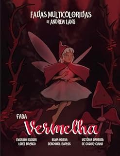 Livro Fadas Multicoloridas: Fada Vermelha (Coleção das Fadas Multicoloridas de Andrew Lang)