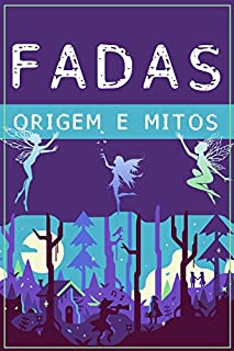 Livro FADAS: Origem e Mitos