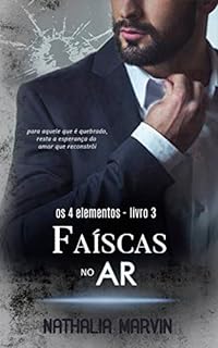 Livro Faiscas no ar: Os 4 elementos Livro 3