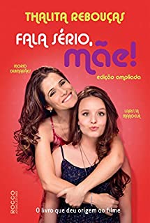 Livro Fala sério, mãe!: Edição ampliada