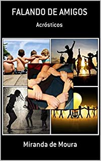 Livro FALANDO DE AMIGOS: VOLUME 1 (ACRÓSTICOS)